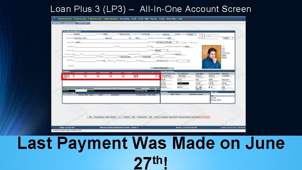 Loan Plus 3 (LP 3) – All-In-One Account Screen Last Payment Was Made on