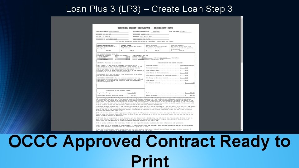 Loan Plus 3 (LP 3) – Create Loan Step 3 OCCC Approved Contract Ready