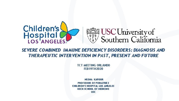 SEVERE COMBINED IMMUNE DEFICIENCY DISORDERS: DIAGNOSIS AND THERAPEUTIC INTERVENTION IN PAST, PRESENT AND FUTURE