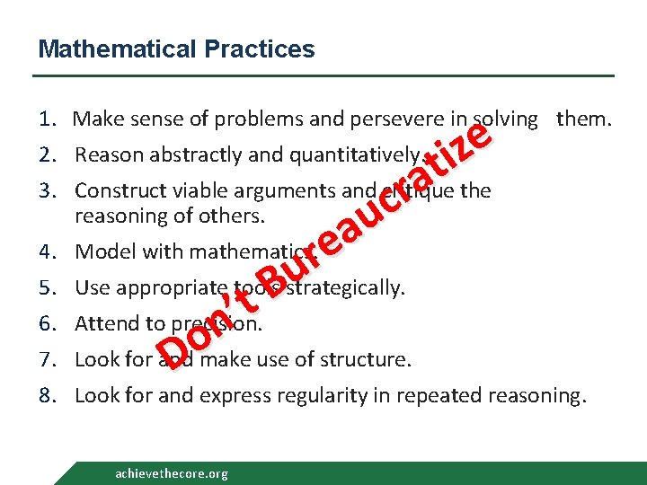 Mathematical Practices 1. Make sense of problems and persevere in solving them. e z