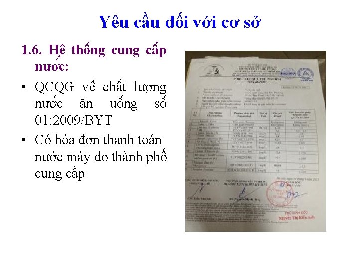 Yêu cầu đối với cơ sở 1. 6. Hê thô ng cung câ p