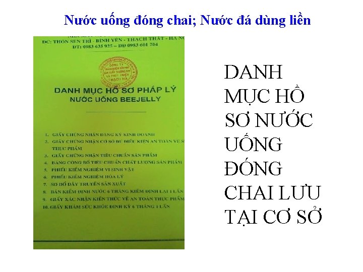 Nước uống đóng chai; Nước đá dùng liền DANH MỤC HỒ SƠ NƯỚC UỐNG