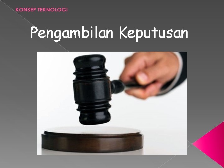 Pengambilan Keputusan 