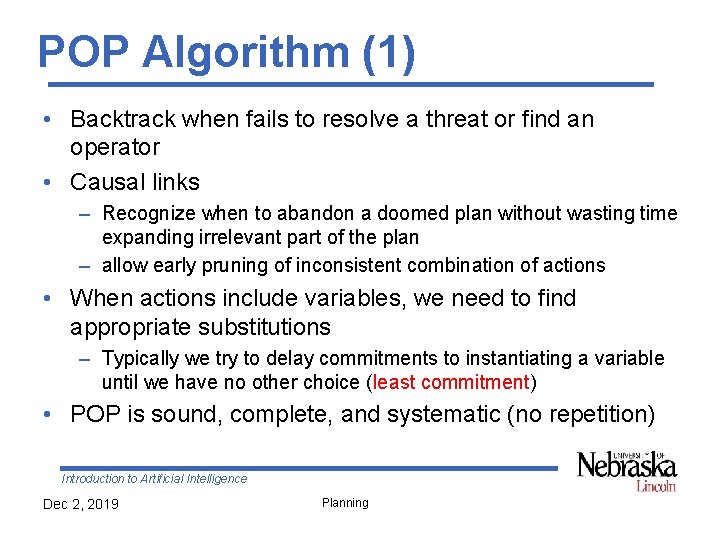 POP Algorithm (1) • Backtrack when fails to resolve a threat or find an