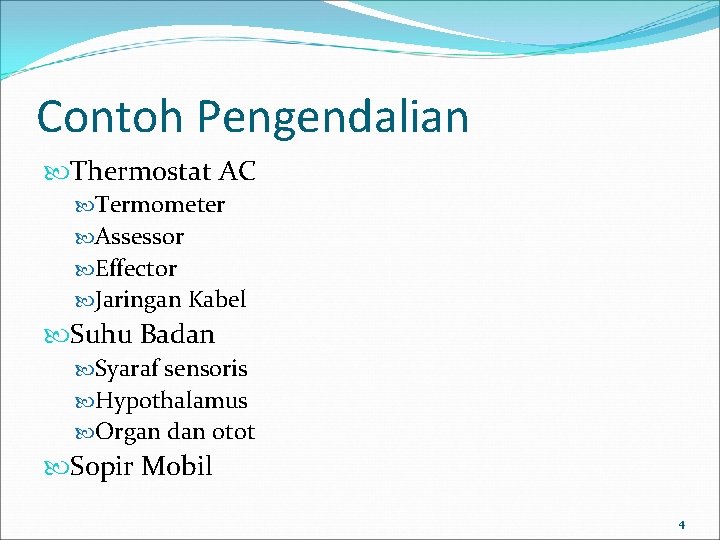 Contoh Pengendalian Thermostat AC Termometer Assessor Effector Jaringan Kabel Suhu Badan Syaraf sensoris Hypothalamus