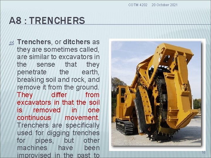 COTM 4202 20 October 2021 A 8 : TRENCHERS Trenchers, or ditchers as they COTM 4202 20 October 2021 A 8 : TRENCHERS Trenchers, or ditchers as they