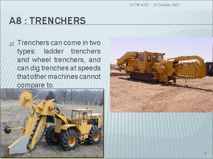 COTM 4202 20 October 2021 A 8 : TRENCHERS Trenchers can come in two COTM 4202 20 October 2021 A 8 : TRENCHERS Trenchers can come in two