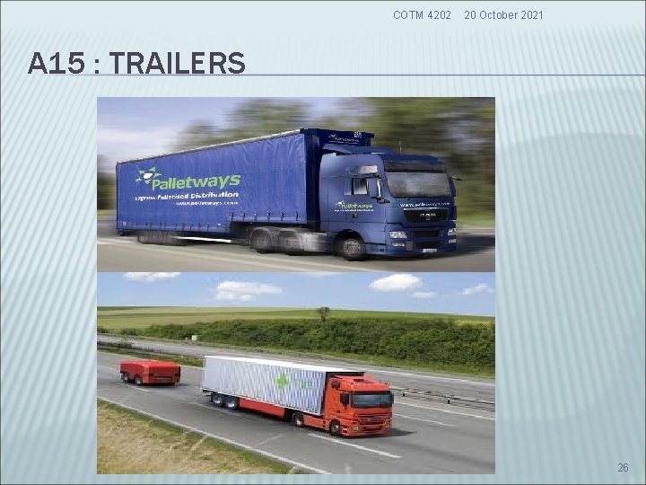 COTM 4202 20 October 2021 A 15 : TRAILERS 26 COTM 4202 20 October 2021 A 15 : TRAILERS 26