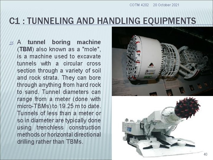 COTM 4202 20 October 2021 C 1 : TUNNELING AND HANDLING EQUIPMENTS A tunnel COTM 4202 20 October 2021 C 1 : TUNNELING AND HANDLING EQUIPMENTS A tunnel