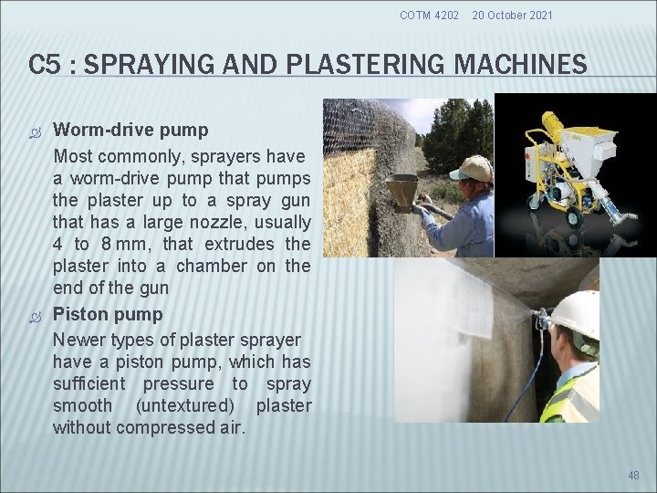 COTM 4202 20 October 2021 C 5 : SPRAYING AND PLASTERING MACHINES Worm-drive pump COTM 4202 20 October 2021 C 5 : SPRAYING AND PLASTERING MACHINES Worm-drive pump