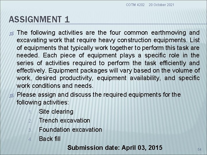 COTM 4202 20 October 2021 ASSIGNMENT 1 The following activities are the four common COTM 4202 20 October 2021 ASSIGNMENT 1 The following activities are the four common
