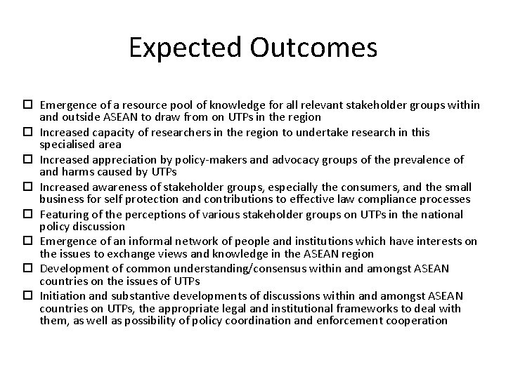 Expected Outcomes Emergence of a resource pool of knowledge for all relevant stakeholder groups