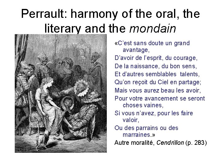 Perrault: harmony of the oral, the literary and the mondain «C’est sans doute un