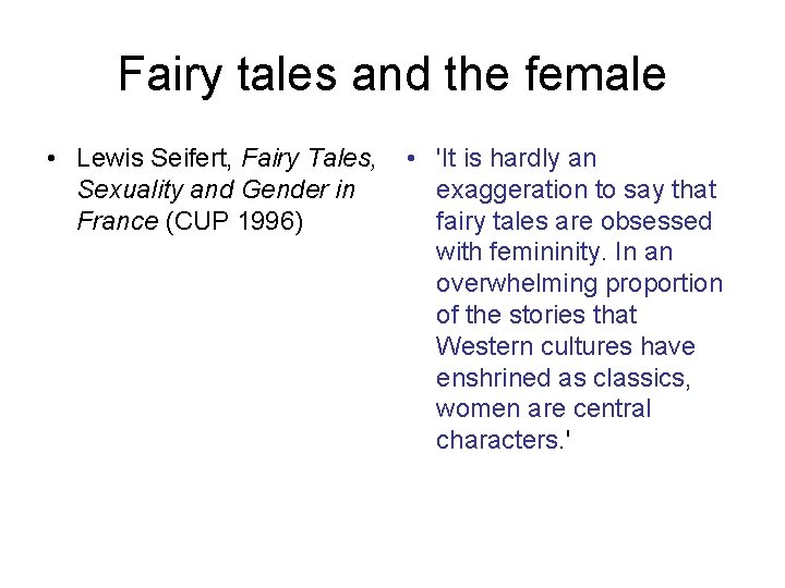 Fairy tales and the female • Lewis Seifert, Fairy Tales, Sexuality and Gender in