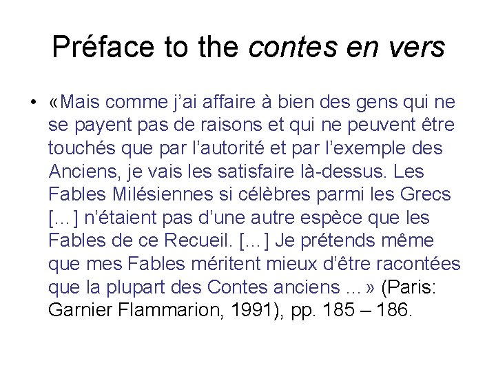 Préface to the contes en vers • «Mais comme j’ai affaire à bien des