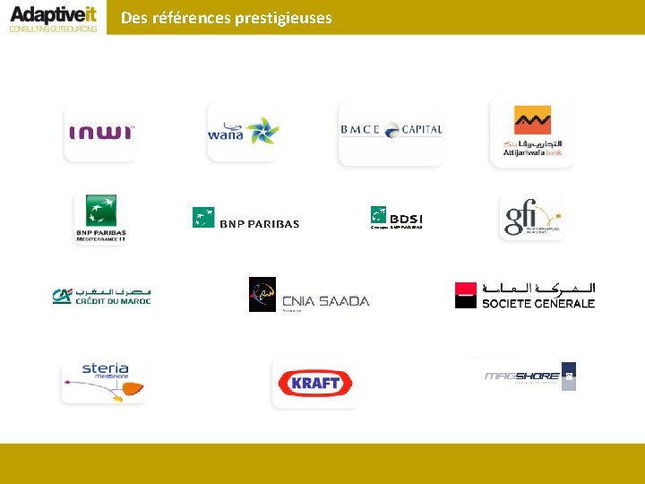 Des références prestigieuses 