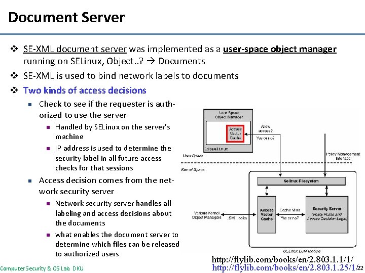 Document Server v SE-XML document server was implemented as a user-space object manager running