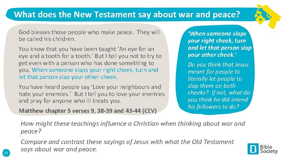 What does the New Testament say about war and peace? God blesses those people