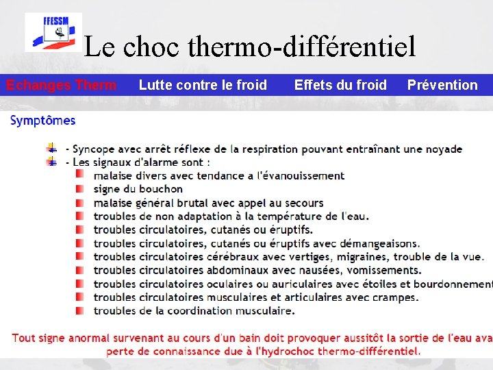 Le choc thermo-différentiel Echanges Therm Lutte contre le froid Effets du froid Prévention 