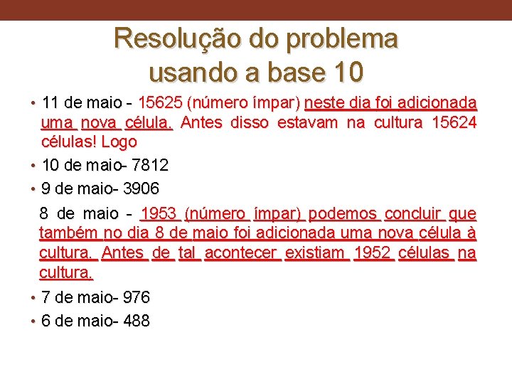 Resolução do problema usando a base 10 • 11 de maio - 15625 (número