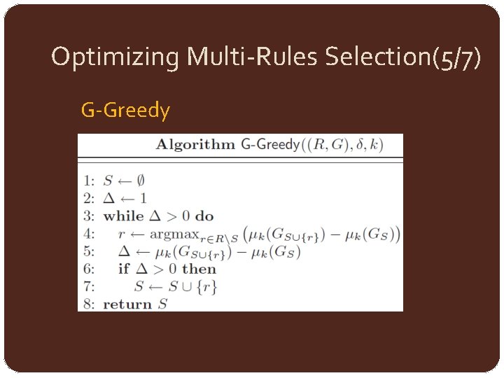 Optimizing Multi-Rules Selection(5/7) G-Greedy 