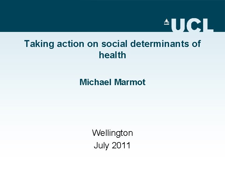Taking action on social determinants of health Michael