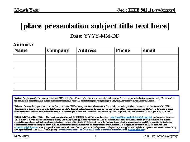 doc. : IEEE 802. 11 -yy/xxxxr 0 Month Year [place presentation subject title text