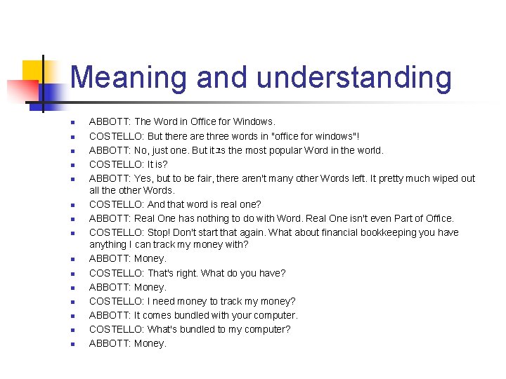 Meaning and understanding n n n n ABBOTT: The Word in Office for Windows.