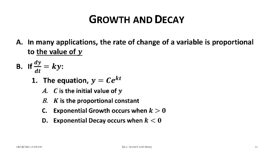 GROWTH AND DECAY 10/20/2021 4: 49 AM § 6. 2: Growth and Decay 11