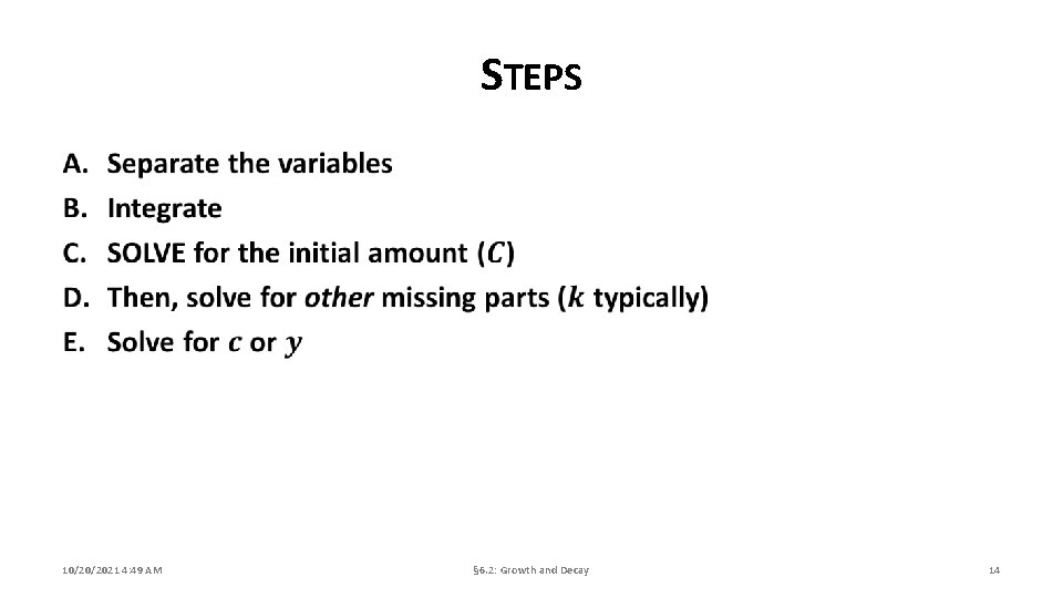 STEPS 10/20/2021 4: 49 AM § 6. 2: Growth and Decay 14 