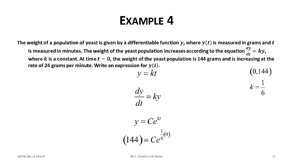 EXAMPLE 4 10/20/2021 4: 49 AM § 6. 2: Growth and Decay 17 