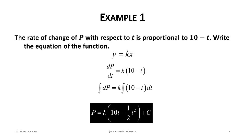 EXAMPLE 1 10/20/2021 4: 49 AM § 6. 2: Growth and Decay 4 