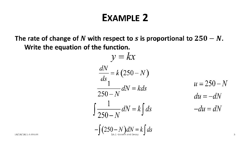 EXAMPLE 2 10/20/2021 4: 49 AM § 6. 2: Growth and Decay 5 