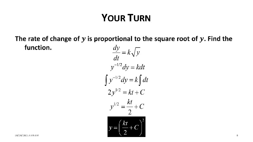 YOUR TURN 10/20/2021 4: 49 AM § 6. 2: Growth and Decay 8 