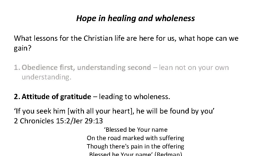 Hope in healing and wholeness What lessons for the Christian life are here for