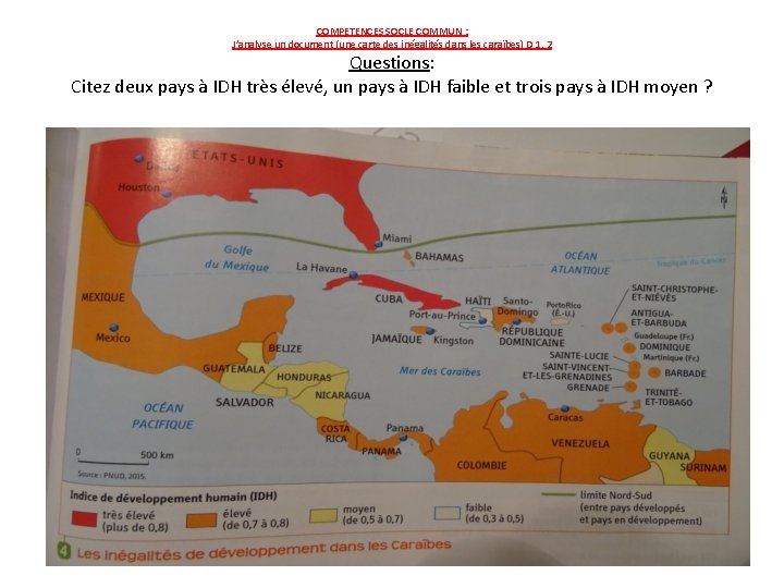 COMPETENCES SOCLE COMMUN : J’analyse un document (une carte des inégalités dans les caraïbes)