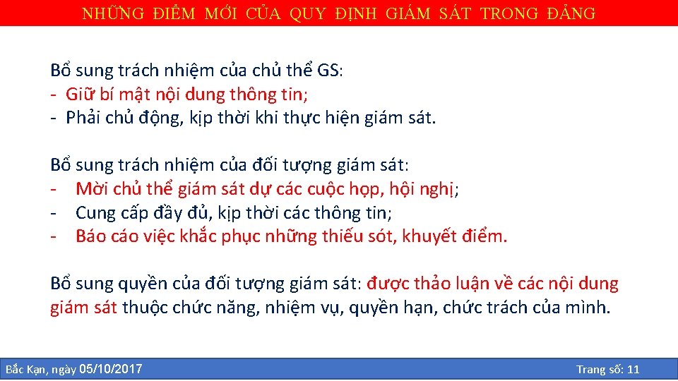 NHỮNG ĐIỂM MỚI CỦA QUY ĐỊNH GIÁM SÁT TRONG ĐẢNG Bổ sung trách nhiệm