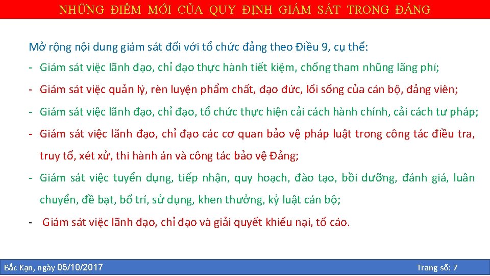 NHỮNG ĐIỂM MỚI CỦA QUY ĐỊNH GIÁM SÁT TRONG ĐẢNG Mở rộng nội dung