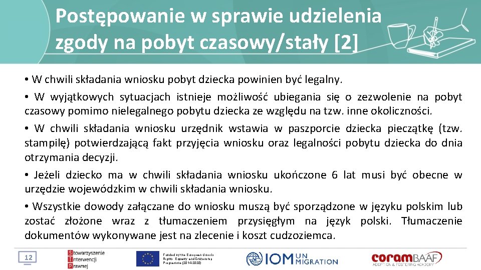 Postępowanie w sprawie udzielenia zgody na pobyt czasowy/stały [2] • W chwili składania wniosku