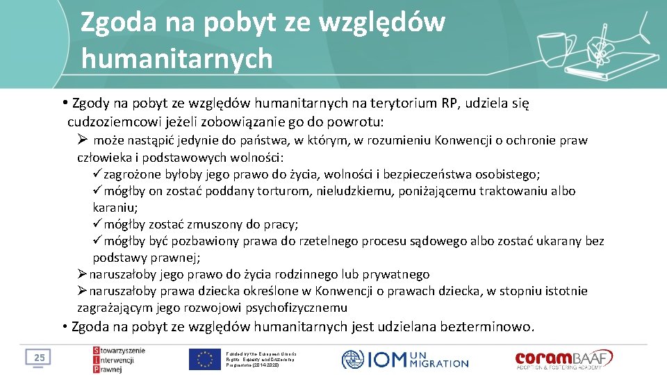 6 Zgoda na pobyt ze względów humanitarnych • Zgody na pobyt ze względów humanitarnych