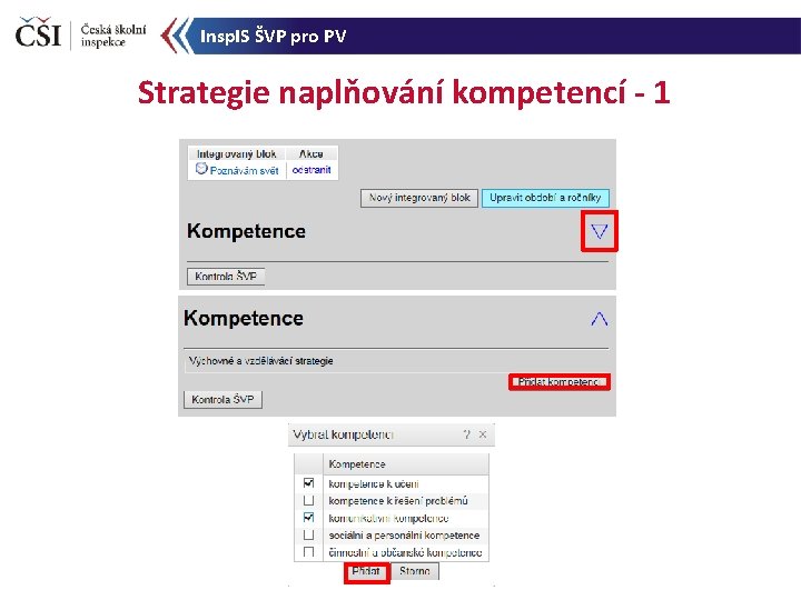 Insp. IS ŠVP pro PV Strategie naplňování kompetencí - 1 