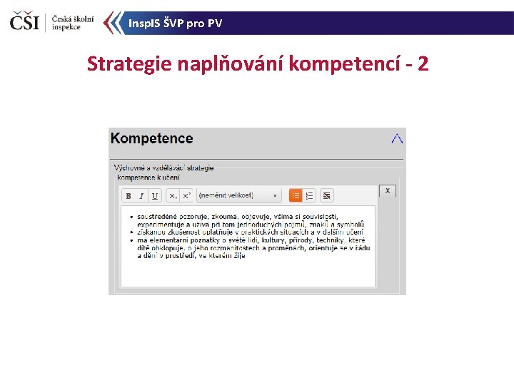 Insp. IS ŠVP pro PV Strategie naplňování kompetencí - 2 