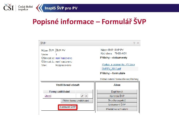 Insp. IS ŠVP pro PV Popisné informace – Formulář ŠVP 