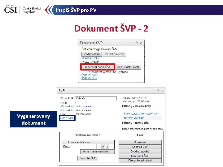 Insp. IS ŠVP pro PV Dokument ŠVP - 2 Vygenerovaný dokument 