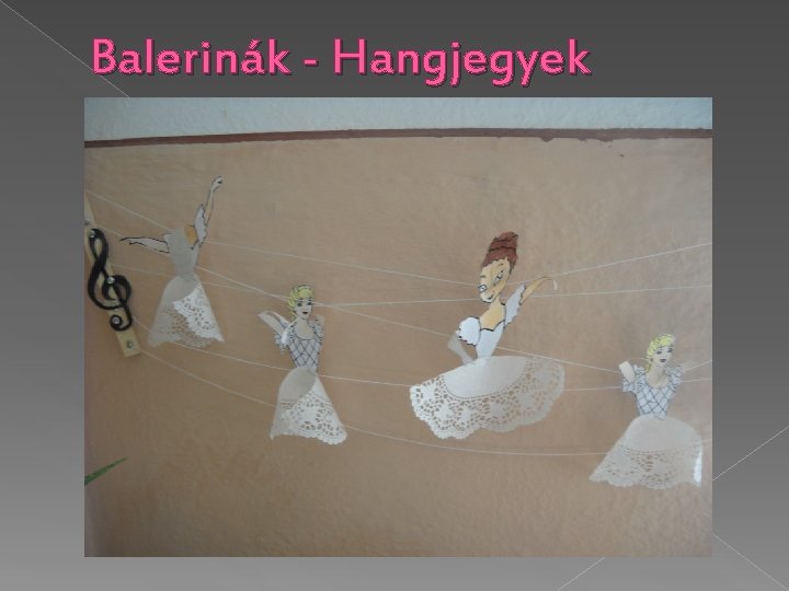 Balerinák - Hangjegyek 