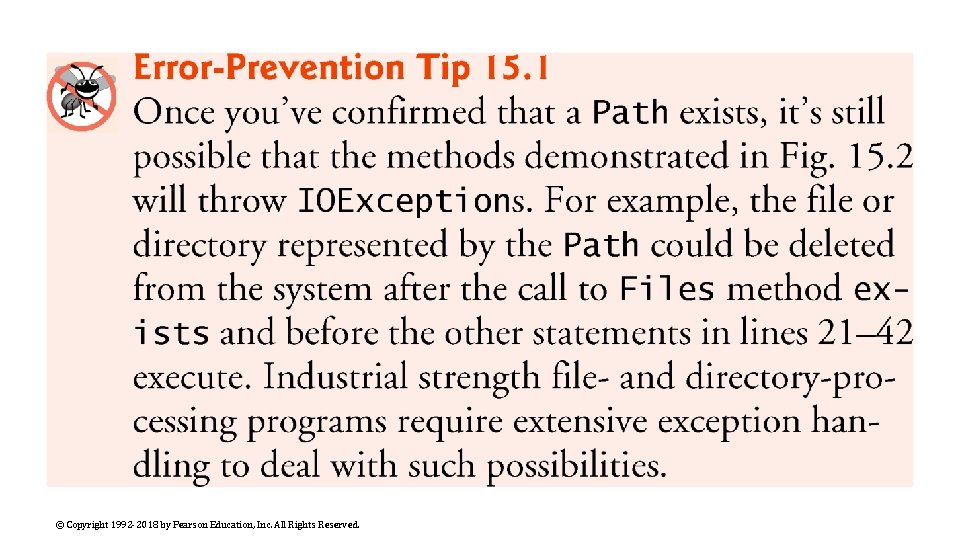 © Copyright 1992 -2018 by Pearson Education, Inc. All Rights Reserved. © Copyright 1992 -2018 by Pearson Education, Inc. All Rights Reserved.