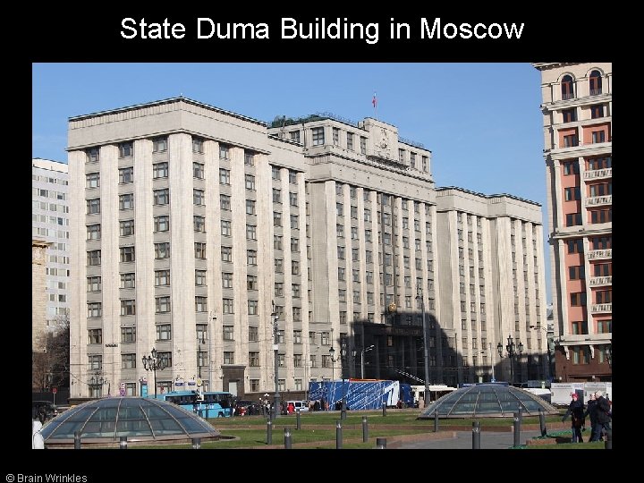 State Duma Building in Moscow © Brain Wrinkles 