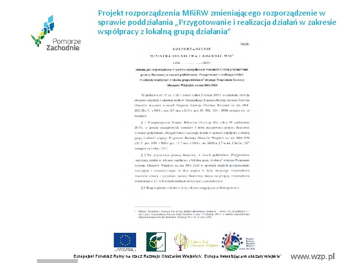 Projekt rozporządzenia MRi. RW zmieniającego rozporządzenie w sprawie poddziałania „Przygotowanie i realizacja działań w