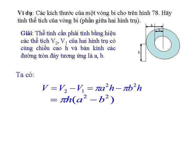 Ví dụ: Các kích thước của một vòng bi cho trên hình 78. Hãy