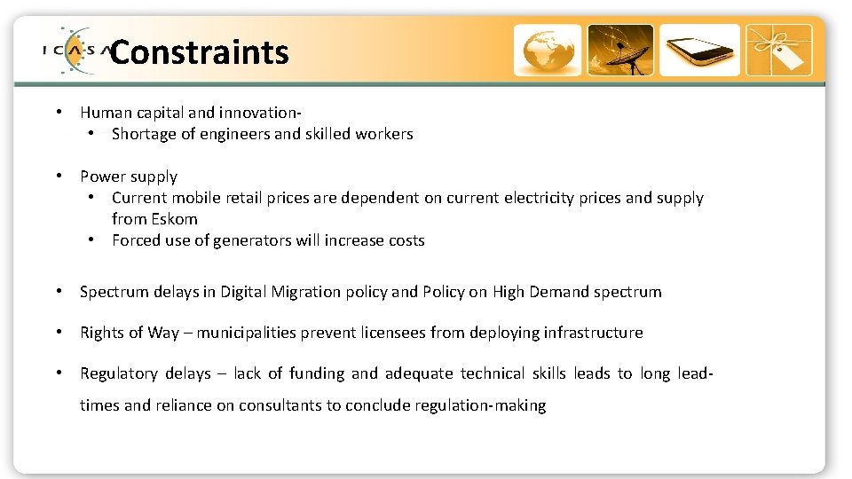 Constraints Strategic Outcome Oriented Goals (SOOGs) of ICASA • Human capital and innovation •